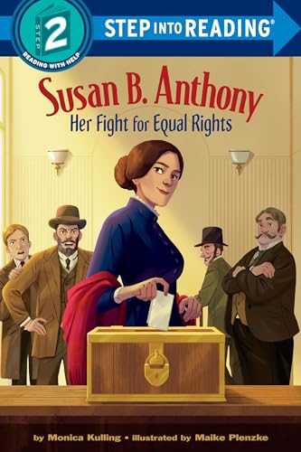 Stock image for Susan B. Anthony: Her Fight for Equal Rights (Step into Reading) for sale by SecondSale