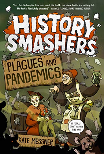 Stock image for History Smashers: Plagues and Pandemics for sale by HPB Inc.