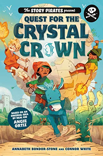 Beispielbild fr The Story Pirates Present: Quest for the Crystal Crown zum Verkauf von Better World Books
