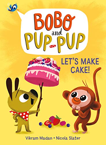Beispielbild fr Let's Make Cake! (Bobo and Pup-Pup): (A Graphic Novel) zum Verkauf von BooksRun