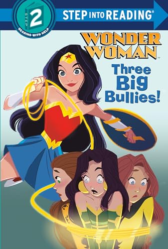 Beispielbild fr Three Big Bullies! (DC Super Heroes: Wonder Woman) zum Verkauf von Better World Books