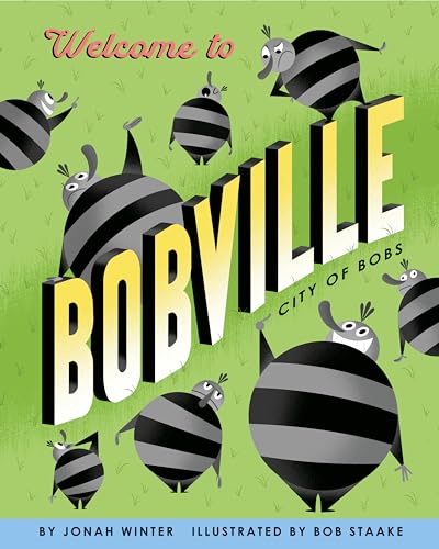 Beispielbild fr Welcome to Bobville: City of Bobs zum Verkauf von SecondSale