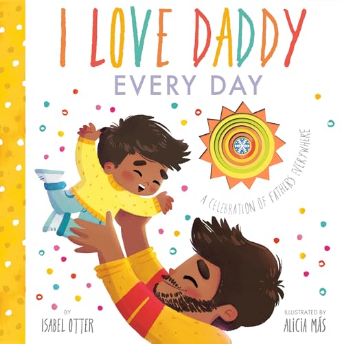 Stock image for I Love Daddy Every Day for sale by SecondSale