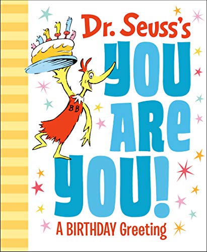 Stock image for Dr. Seuss's You Are You! A Birthday Greeting (Dr. Seuss's Gift Books) for sale by SecondSale
