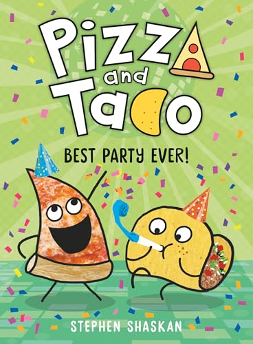 9780593123348: Pizza and Taco: Best Party Ever!: (A Graphic Novel)