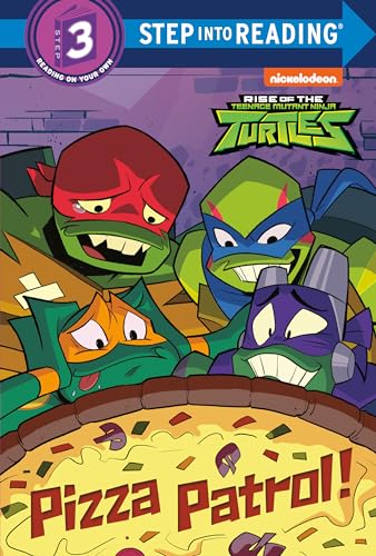 Beispielbild fr Pizza Patrol! (Rise of the Teenage Mutant Ninja Turtles) zum Verkauf von Better World Books