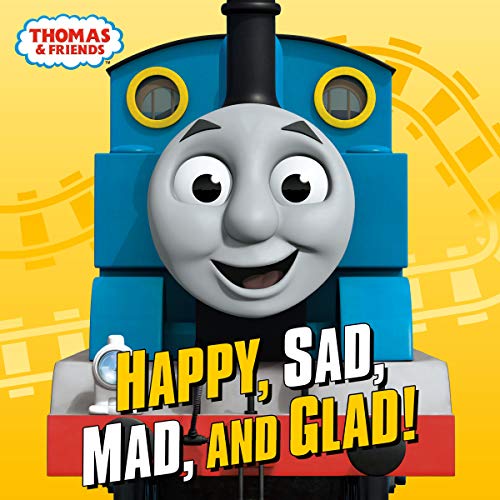9780593124314: Happy, Sad, Mad, and Glad! (Thomas & Friends)