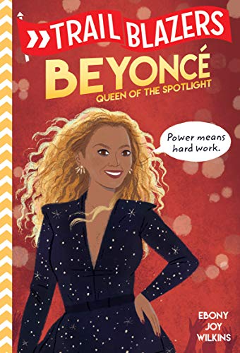 Beispielbild fr Trailblazers: Beyonc : Queen of the Spotlight zum Verkauf von Better World Books