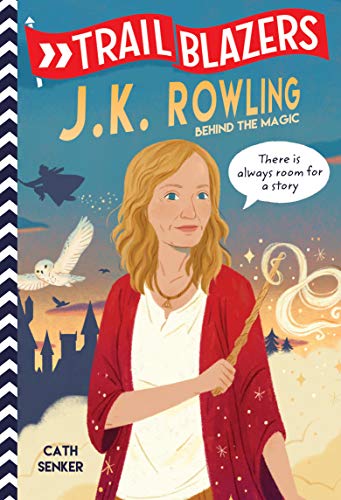 Beispielbild fr Trailblazers: J.K. Rowling: Behind the Magic zum Verkauf von ThriftBooks-Dallas