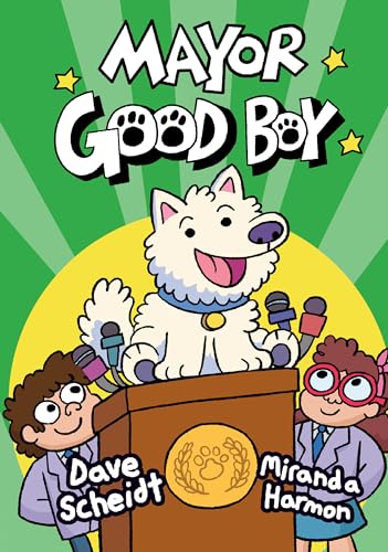 Beispielbild fr Mayor Good Boy: (A Graphic Novel) zum Verkauf von SecondSale