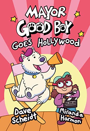 Beispielbild fr Mayor Good Boy Goes Hollywood: (A Graphic Novel) zum Verkauf von Front Cover Books