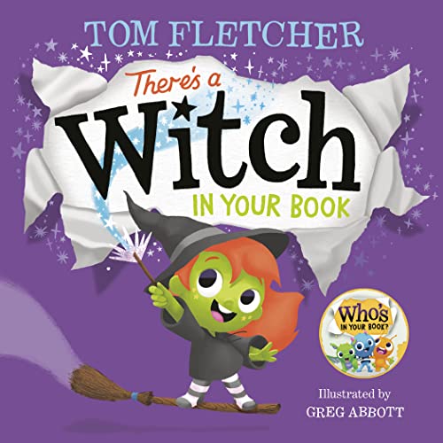 Stock image for There's a Witch in Your Book: An Interactive Book For Kids and Toddlers (Who's In Your Book?) for sale by Goodwill of Colorado