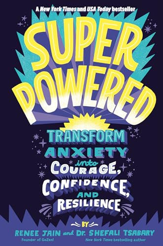 Beispielbild fr Superpowered: Transform Anxiety into Courage, Confidence, and Resilience zum Verkauf von Wonder Book