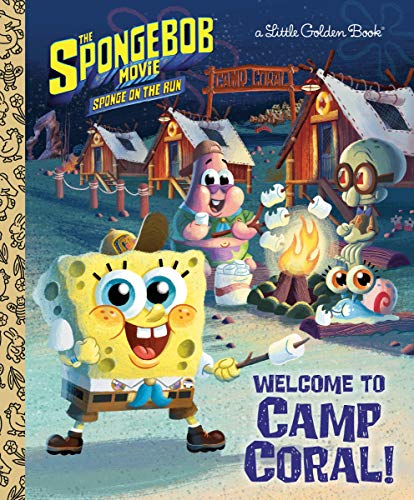 Beispielbild fr The SpongeBob Movie: Sponge on the Run: Welcome to Camp Coral! (SpongeBob SquarePants) (Little Golden Book) zum Verkauf von Goodwill of Colorado