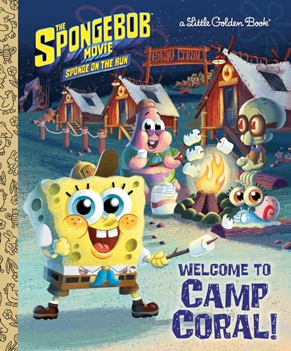 Imagen de archivo de The SpongeBob Movie: Sponge on the Run: Welcome to Camp Coral! (SpongeBob SquarePants) (Little Golden Book) a la venta por SecondSale