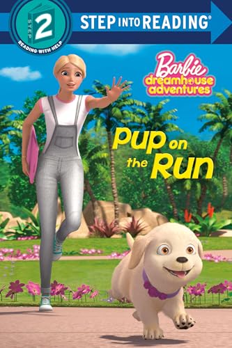 Stock image for Pup on the Run (Barbie). Step Into Reading(R)(Step 2) for sale by Blackwell's