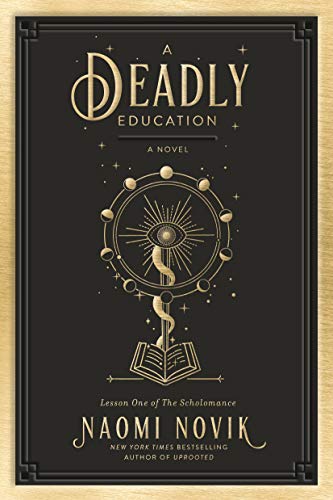 9780593128480: A Deadly Education: A Novel