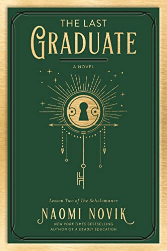 Beispielbild fr The Last Graduate: A Novel (The Scholomance) zum Verkauf von BooksRun