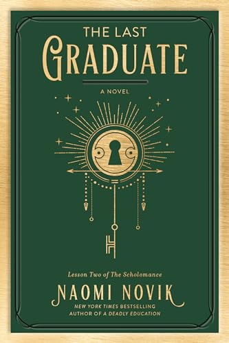 Stock image for The Last Graduate: A Novel (The Scholomance) for sale by BooksRun
