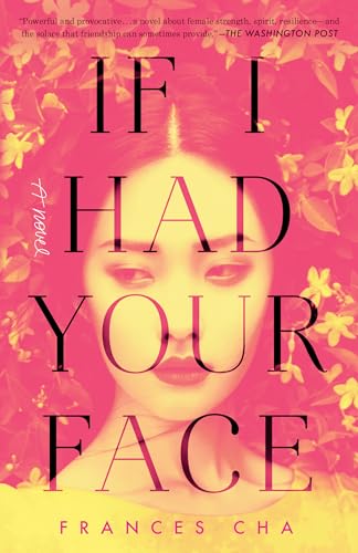 Stock image for If I Had Your Face: A Novel for sale by BooksRun
