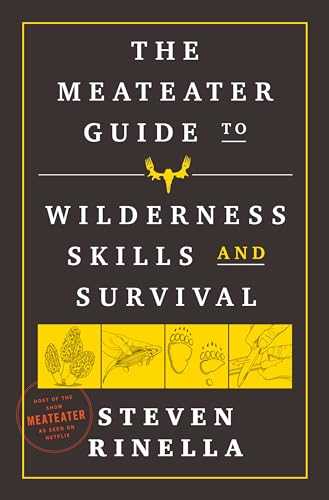 Imagen de archivo de The MeatEater Guide to Wilderness Skills and Survival a la venta por Goodwill Books