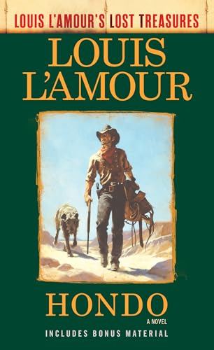 Imagen de archivo de Hondo (Louis L'Amour's Lost Treasures): A Novel a la venta por Zoom Books Company