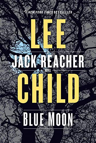 Beispielbild fr Blue Moon: A Jack Reacher Novel zum Verkauf von ZBK Books