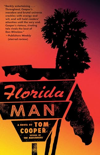 Beispielbild fr Florida Man : A Novel zum Verkauf von Better World Books