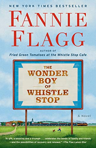 Beispielbild fr The Wonder Boy of Whistle Stop: A Novel zum Verkauf von Goodwill Books