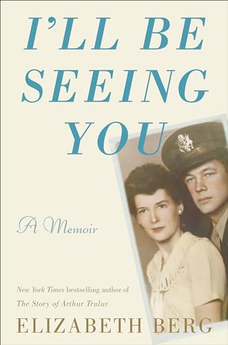 9780593134672: I'll Be Seeing You: A Memoir