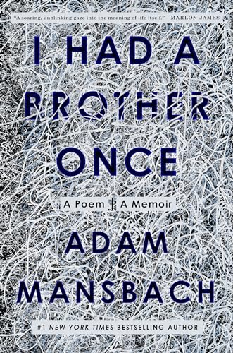 Stock image for I Had A Brother Once A Poem A Memoir for sale by Nilbog Books