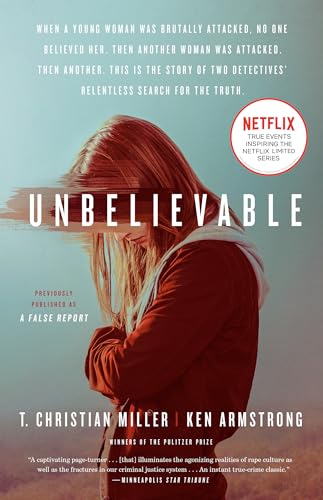 9780593135792: Unbelievable (Movie Tie-In): The Story of Two Detectives' Relentless Search for the Truth