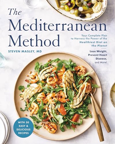 Stock image for The Mediterranean Method: Your Complete Plan to Harness the Power of the Healthiest Diet on the Planet -- Lose Weight, Prevent Heart Disease, and More! (A Mediterranean Diet Cookbook) for sale by SecondSale