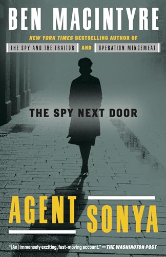 Imagen de archivo de Agent Sonya: The Spy Next Door a la venta por Your Online Bookstore