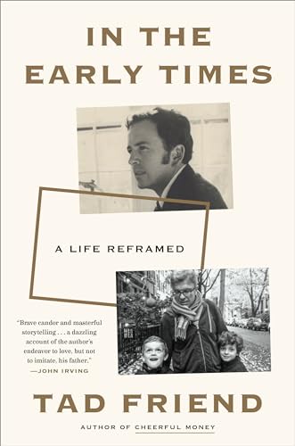 Stock image for In the Early Times: A Life Reframed for sale by SecondSale