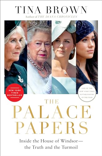 Stock image for The Palace Papers: Inside the House of Windsor--the Truth and the Turmoil for sale by ZBK Books