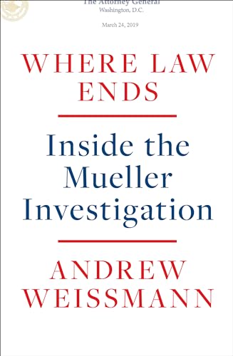 9780593138571: Where Law Ends: Inside the Mueller Investigation
