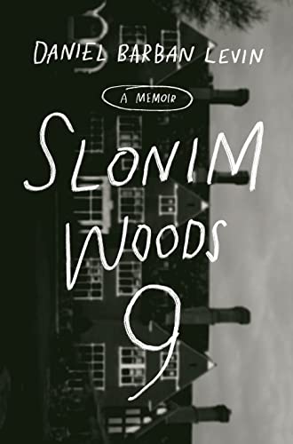 Stock image for Slonim Woods 9: A Memoir for sale by KuleliBooks