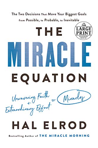 Beispielbild fr The Miracle Equation: The Two Decisions That Move Your Biggest Goals from Possible, to Probable, to Inevitable (Random House Large Print) zum Verkauf von Goodwill