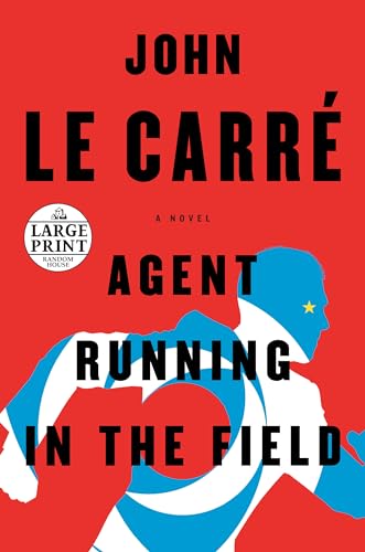 Beispielbild für Agent Running in the Field: A Novel zum Verkauf von SecondSale
