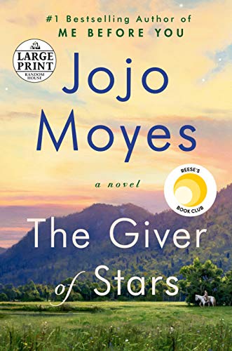 Beispielbild fr The Giver of Stars: Reeses Book Club (A Novel) (Random House Large Print) zum Verkauf von Off The Shelf
