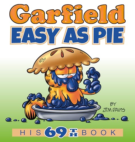 Stock image for Garfield Easy as Pie: His 69th Book for sale by Lakeside Books