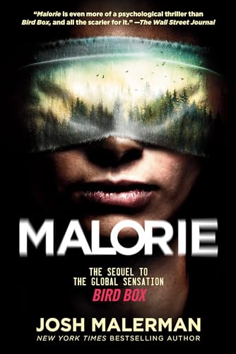 Imagen de archivo de Malorie: The Sequel to the Global Sensation Bird Box a la venta por Red's Corner LLC