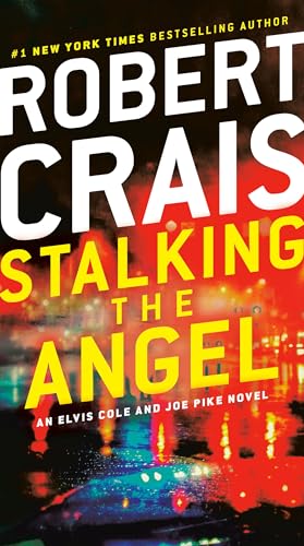 Beispielbild fr Stalking the Angel : An Elvis Cole and Joe Pike Novel zum Verkauf von Better World Books