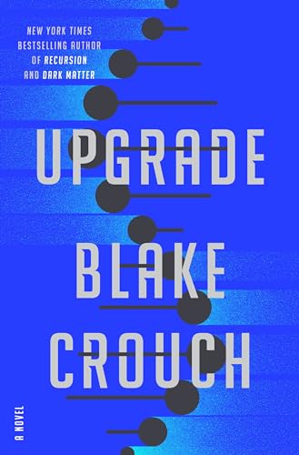 Stock image for Upgrade: A Novel for sale by Dream Books Co.