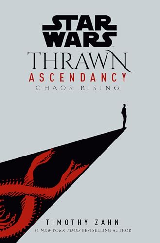 Imagen de archivo de Star Wars: Thrawn Ascendancy (Book I: Chaos Rising) (Star Wars: The Ascendancy Trilogy) a la venta por Friends of Johnson County Library