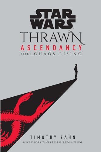 Imagen de archivo de Star Wars: Thrawn Ascendancy (Book I: Chaos Rising) (Star Wars: The Ascendancy Trilogy) a la venta por Idaho Youth Ranch Books