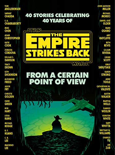 9780593157749: From a Certain Point of View: The Empire Strikes Back (Star Wars)