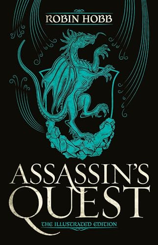 Stock image for Assassin's Quest (The Illustrated Edition): The Illustrated Edition (Farseer Trilogy) for sale by GF Books, Inc.