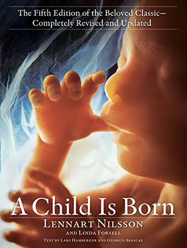 Stock image for A Child Is Born: The fifth edition of the beloved classic--completely revised and updated for sale by Goodwill Books